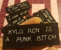 home-stitched "Kylo Ren is a punk bitch" labels by Andrea Van Der Plaat